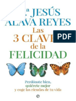 Las 3 Claves de La Felicidad - M Jesus Alava Reyes
