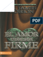 El Amor Debe Ser Firme - James Dobson