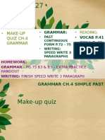 Make-Up Quiz Ch.4 Grammar: - Grammar: - VOCAB P.41 - Skill P. 40 - Practice