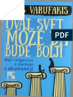 Janis Varufakis Ovaj Svet Može Da Bude Bolji