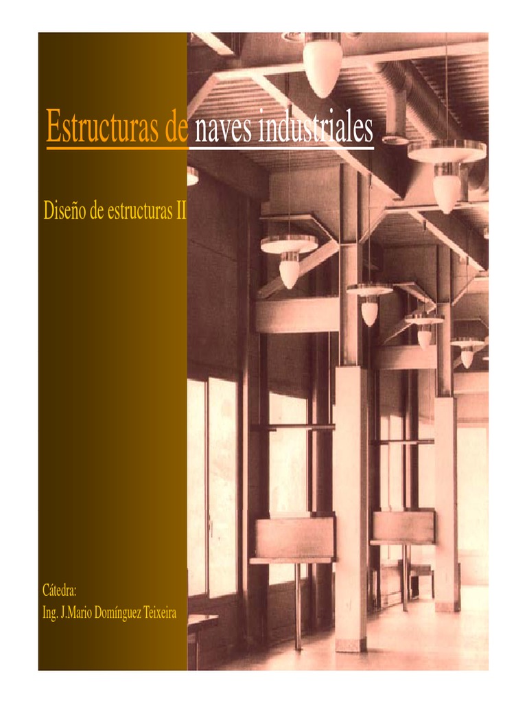 Estructuras y diseño de naves industriales | PDF | Elementos ...