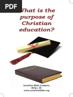 What Is The Purpose of Christian Education?: Sunshine Bible Academy Miller, SD