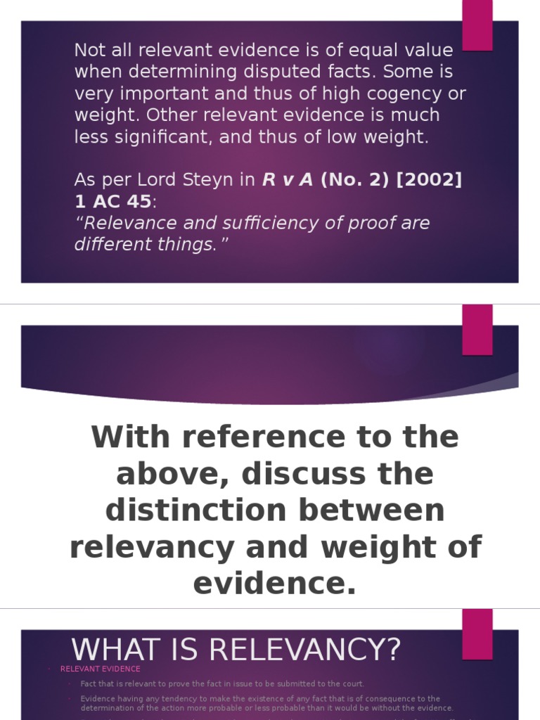 Relevancy vs Weight of Evidence Explained | PDF | Evidence (Law) | Evidence