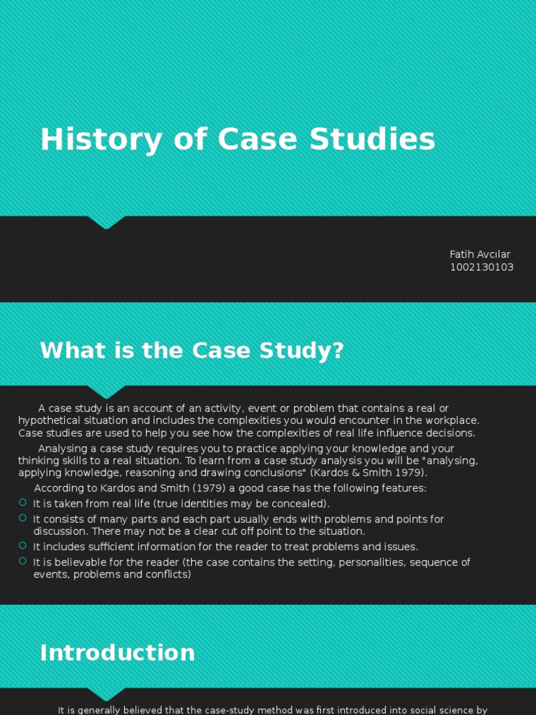 History of Case Studies Case Study Social Sciences