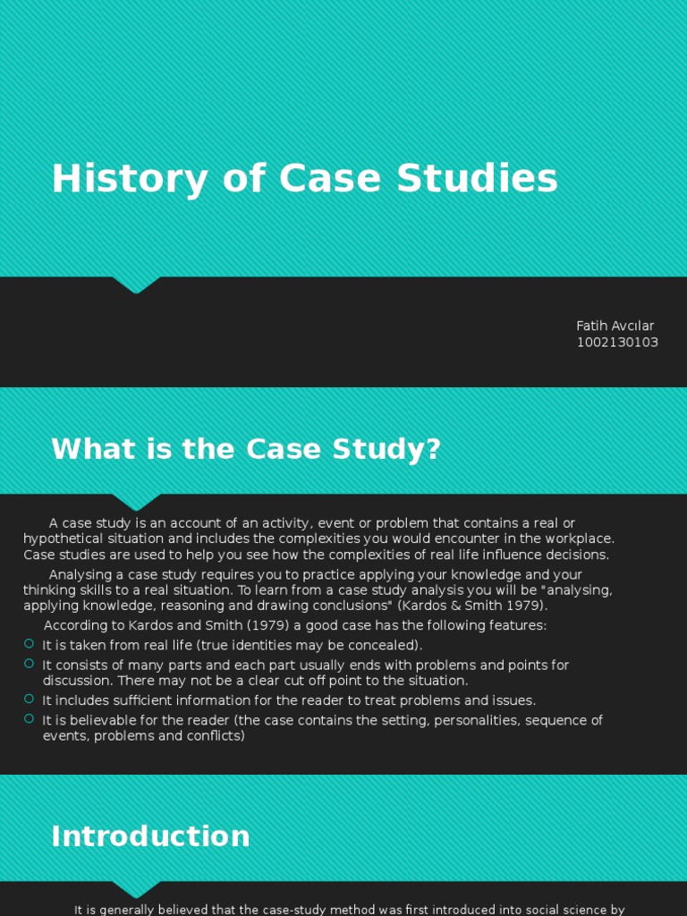 history of the case study
