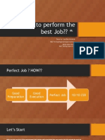 How To Do To Perform The Best Job