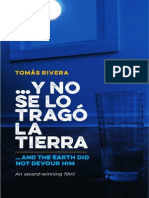 .... y No Se Lo Tragó La Tierra / and The Earth Did Not Devour Him by Tomás Rivera