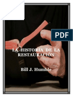 La Historia de La Restauracion Por Bill Humble