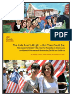 The Kids Aren't Alright - But They Could Be: The Impact of DAPA On Children