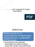 Trastornos del Lenguaje de Origen Neurológico.