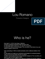 Lou Romano - Production Designer