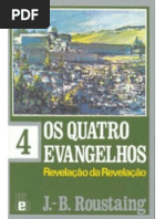 Os Quatro Evangelhos - Tomo 4 (Jean Baptiste Roustaing)