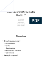 Socio-Technical Systems For Health IT: Jim Herbsleb Tim Menzies Jurgen Munch Martin Robillard Laurie Williams