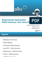 TechTalk - Suportando Aplicacoes Multi-tenancy Com Java EE