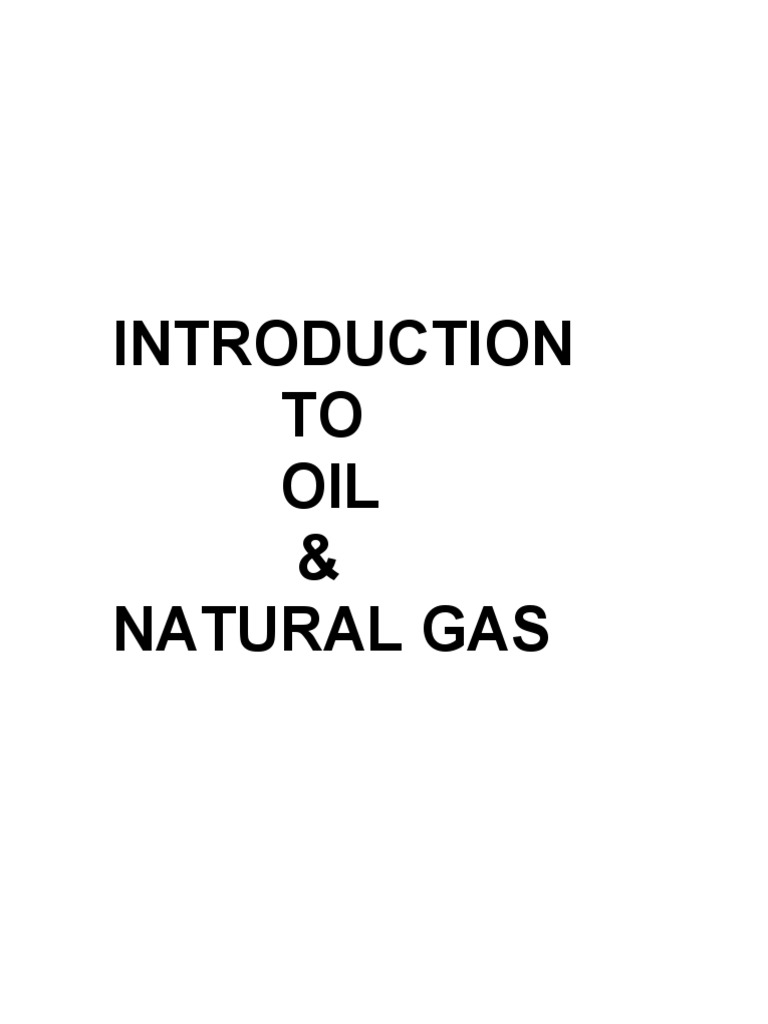 Introduction To Oil & Natural Gas | PDF