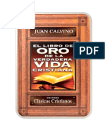 El libro de oro de la verdadera vida Cristiana - Juan Calvino
