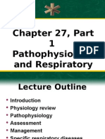 Chapter 27, Part 1 Pathophysiology and Respiratory Disorders