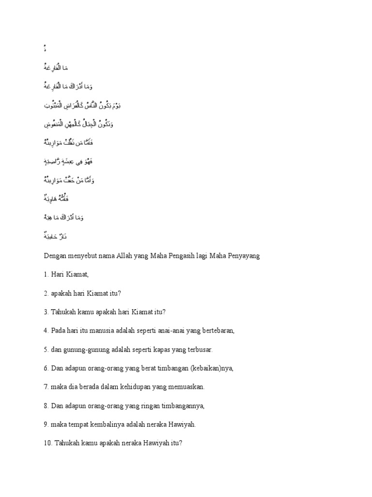Surat Al Qoriah - Surat Al Qoriah Dan Artinya : Walau kamu mungkin masih baru belajar al quran, tapi jauhkan pikiran sulit untuk menghafalnya.