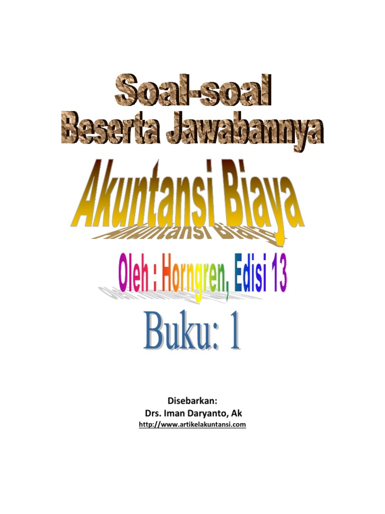 Contoh Soal Akuntansi Biaya