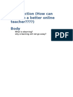 Introduction (How Can Become A Better Online Teacher????) Body