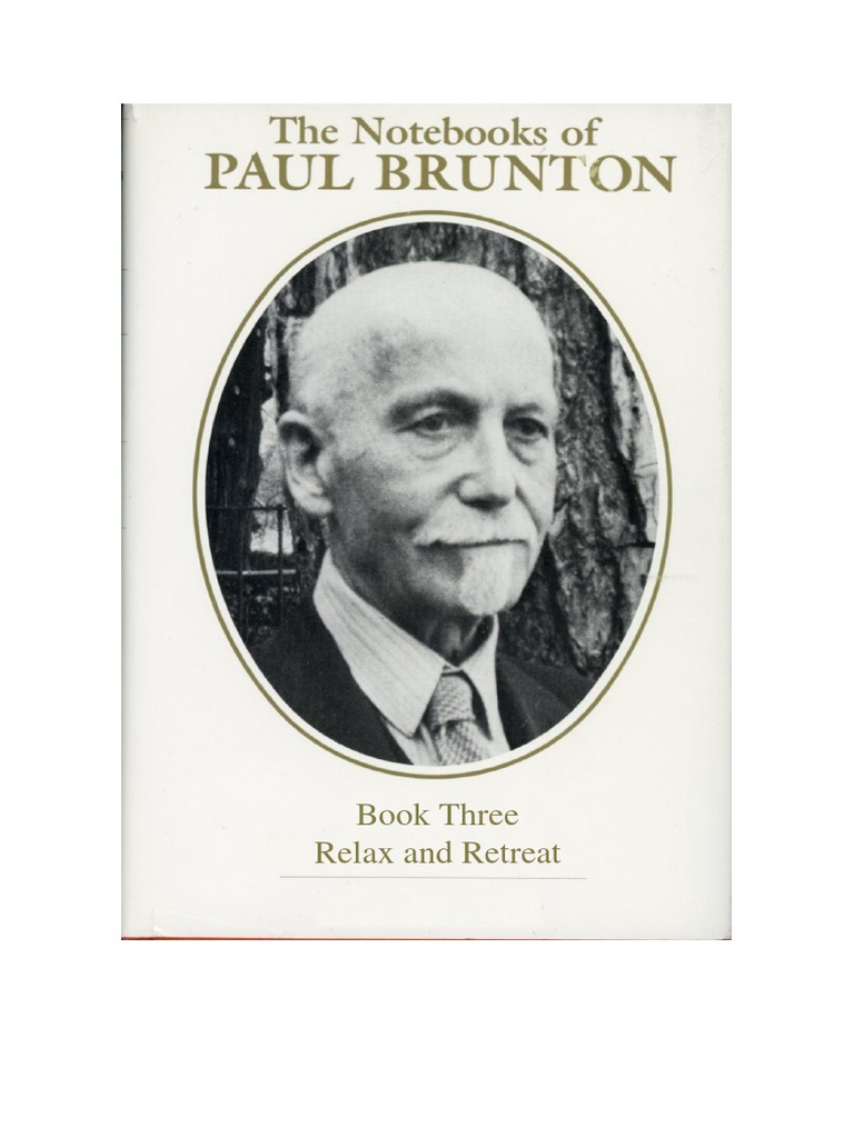 Paul Brunton Notebook 03 Relax and Retreat Solitude Meditation