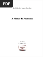 A Marca Da Promessa - José João Dos Santos Carvalho