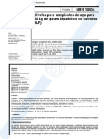 NBR 14804 (Fev 2002) - Válvulas Para Recipientes de Aço Para 190 Kg de Gases Liquefeitos de Petróleo (GLP)