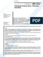 NBR 14644 (Jan 2001) - Sinalização Vertical Viária - Películas - Requisitos - Cópia
