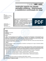 NBR 14553 (Jul 2000) - Construção Superior Do Calçado - Laminados Sintéticos - Determinação Da Resistência à Continuação Do Rasgo - Cópia