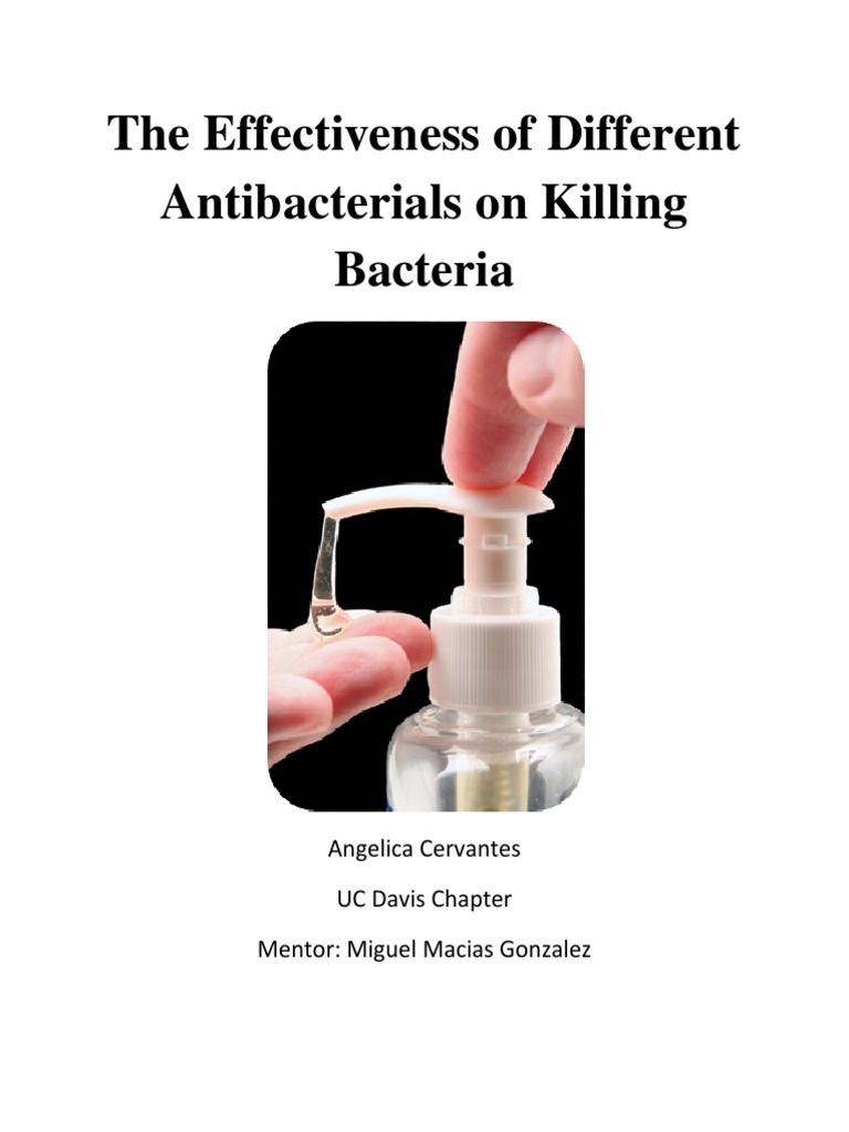 The Effectiveness of Different Antibacterials On Killing Bacteria