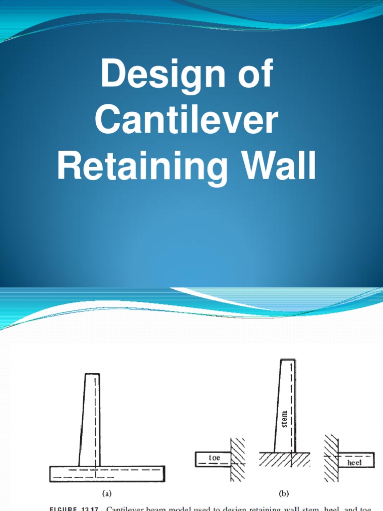 Lec05!06!07 Cantilever Retaining Wall | PDF | Home & Garden