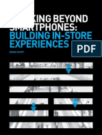 Thinking Beyond Smartphones: Building In-Store Experiences | By Ryan Scott, Vice President, Global Strategy Lead Digital Marketing