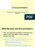 QMS Documentation: Click The Mouse To Advance Slides and Animations in This Slide Show