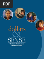Dollars and Sense - The Cost Effectiveness of Small Schools