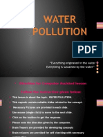 Water Pollution: "Everything Originated in The Water Everything Is Sustained by The Water"