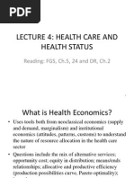 Lecture 4: Health Care and Health Status: Reading: FGS, Ch.5, 24 and DR, Ch.2