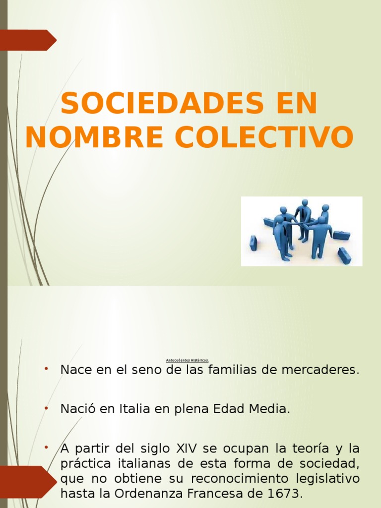 Sociedades en Nombre Colectivo Sociedad colectiva