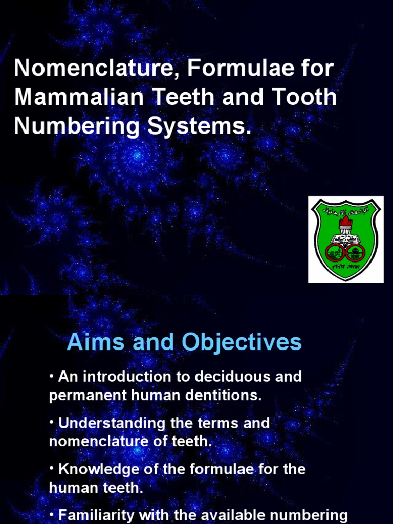 Nomenclature, Formulae For Mammalian Teeth and Tooth Numbering Systems ...