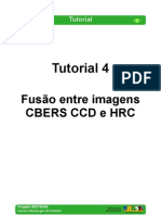 Tutorial 04 - Fusão Entre Imagens CBERS CCD e HRC