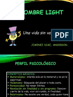 Hombre light vida sin valores