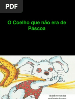 O coelho que não era da Páscoa