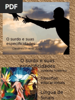O Surdo e Suas Especificidades- ClaudneyOliveira