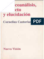 Castoriadis_Psicoanálisis, Proyecto y Elucidación