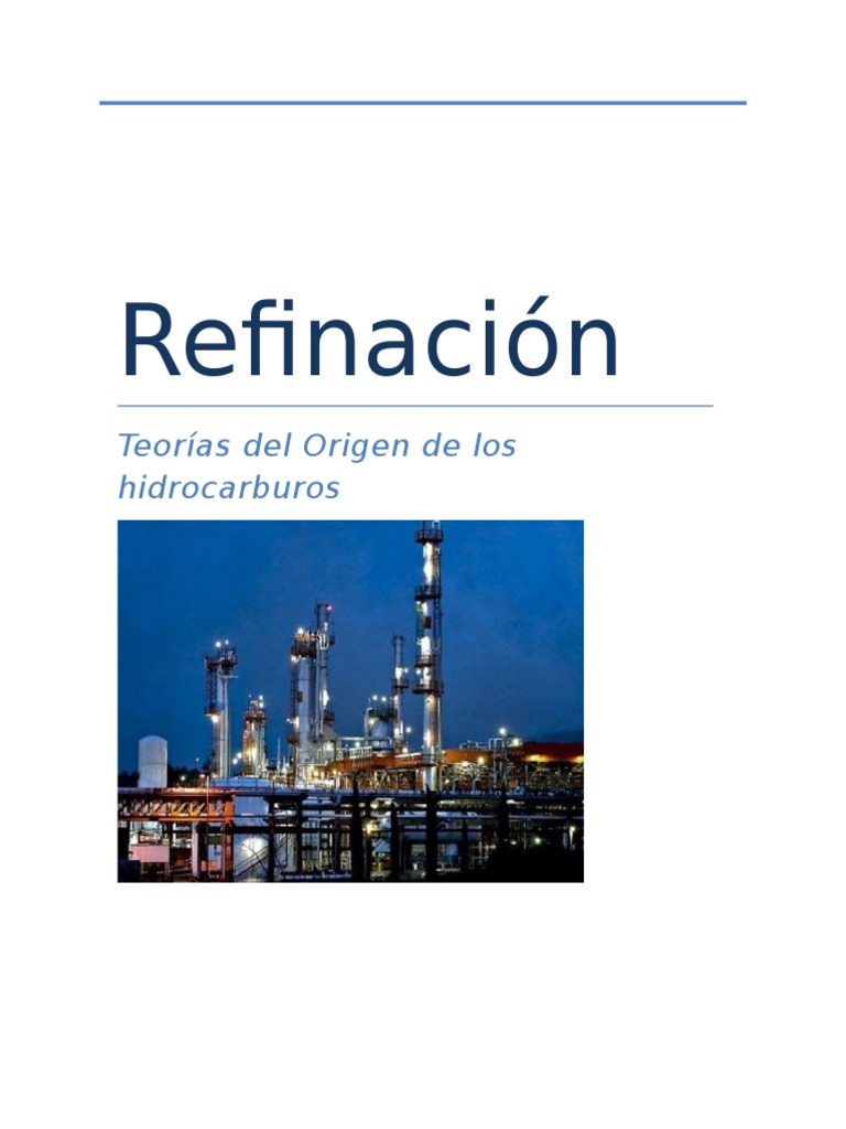 Teorias Del Origen de Los Hidrocarburos Hidrocarburos
