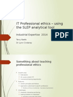 IT Professional Ethics - Using The SLEP Analytical Tool: Industrial Expertise 2014