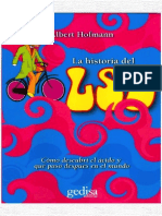 ALBERT HOFMAN, LSD, Como Descubri El Acido y Que Paso Despues en El Mundo