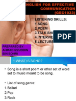English For Effective Communication (GEC1033) : Listening Skills: 1.SONG 2.POEM 3.talk Show 4.interview