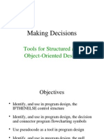Tools for Structured and Object Oriented Design - Making Decisions