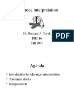 Tolerance Interpretation: Dr. Richard A. Wysk ISE316 Fall 2010