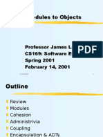 From Modules To Objects: Professor James Landay CS169: Software Engineering Spring 2001 February 14, 2001